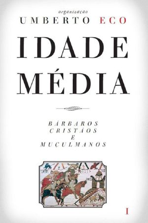 [Idade Média 01] • Idade Média – Bárbaros, Cristãos E Muçulmanos